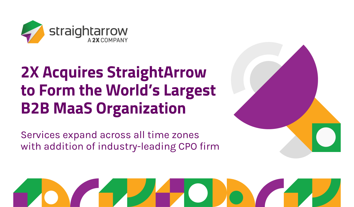 2X Acquires StraightArrow To Form The World’s Largest B2B MaaS Organization